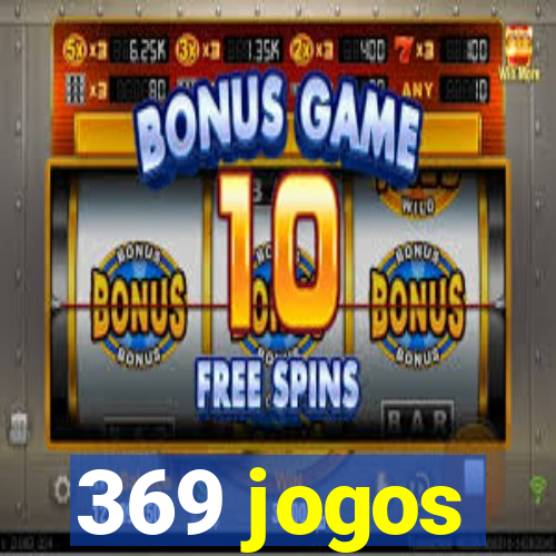 369 jogos